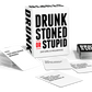 Drunk, Stoned or Stupid (NL)