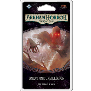 Arkham Horror Lcg Union And Disillusion: Mythos Pack